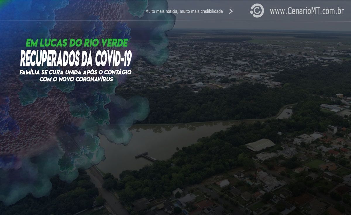 Idosa de 74 anos e família vencem a batalha contra o coronavírus em Lucas do Rio Verde