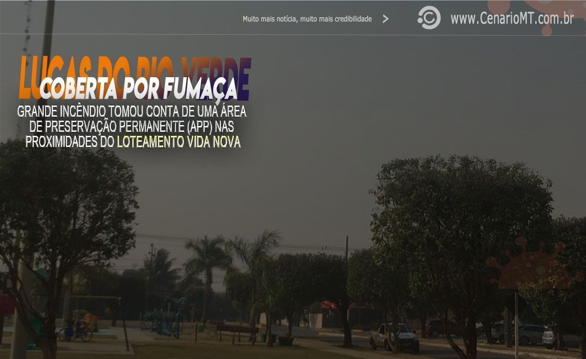 Fumaça encobre céu de Lucas do Rio Verde e cidades vizinhas; poluição pode causar sérios danos a saúde
