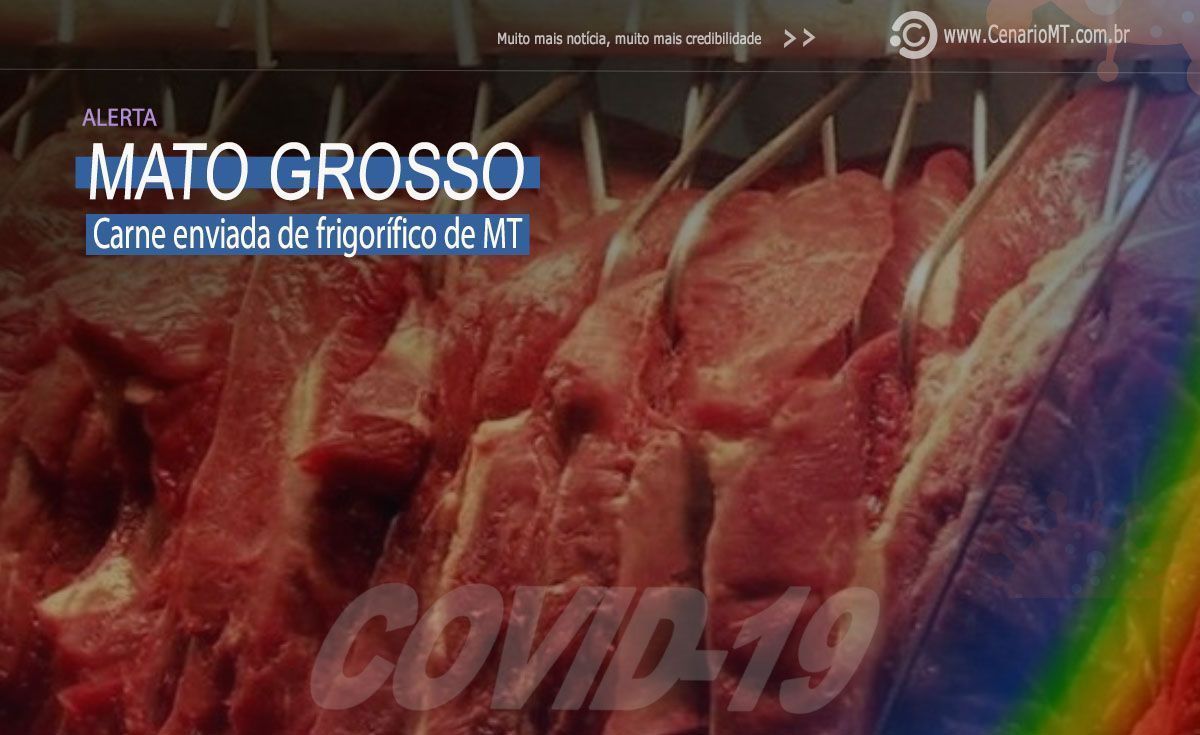 China encontra coronavírus em carne de Mato Grosso