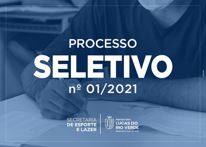 Confira o resultado final do Processo Seletivo n° 01/2021 de Lucas do Rio Verde