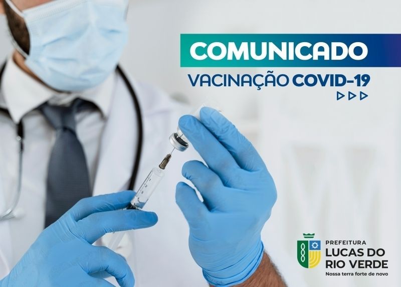 Covid-19: Luverdenses com 55 anos completos ou mais são convocados para vacinação