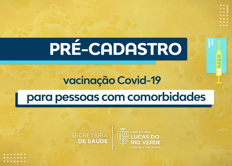 Última chamada: pessoas com comorbidades devem fazer o pré-cadastro até quarta-feira (30)