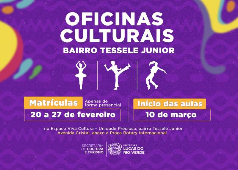 Secretaria de Cultura e Turismo abre novas vagas para Oficinas Culturais no bairro Tessele Junior
