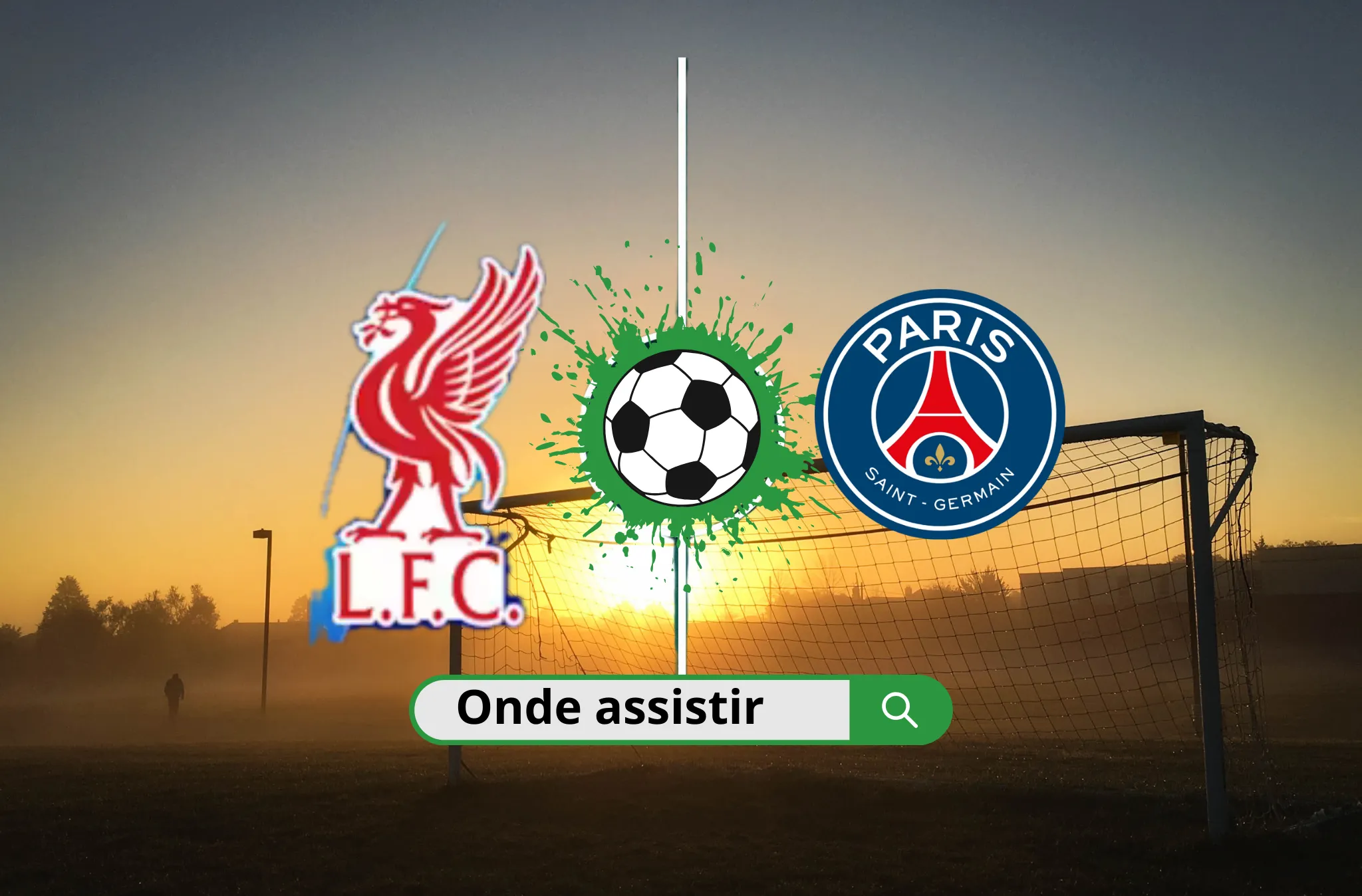 Liverpool x PSG pelas oitavas da Champions League: Onde assistir e horário