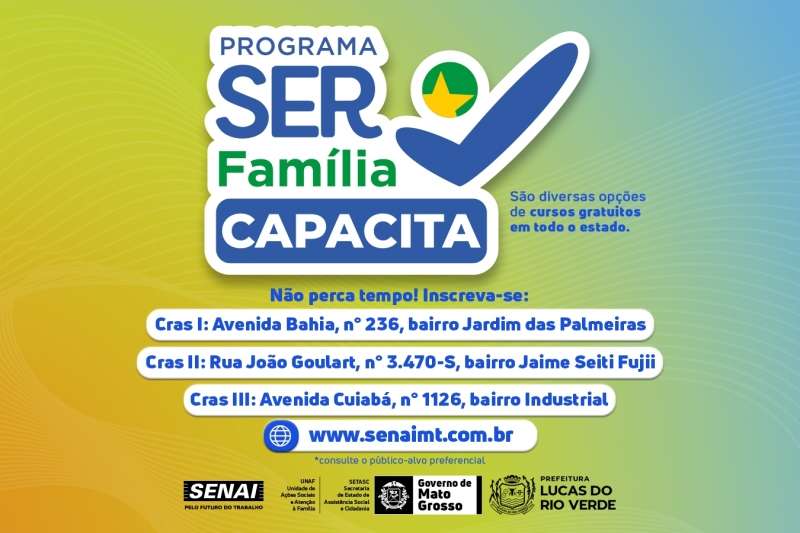 Prorrogadas as inscrições para cursos do Ser Família Capacita em Lucas do Rio Verde